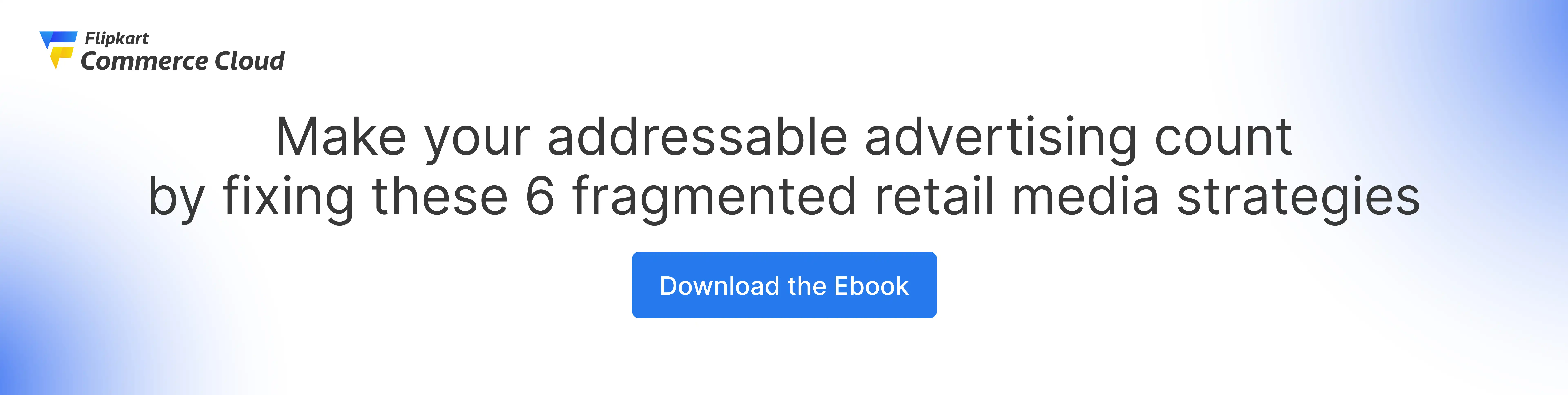 Download the full ebook: 6 critical retail media mistakes to avoid this year