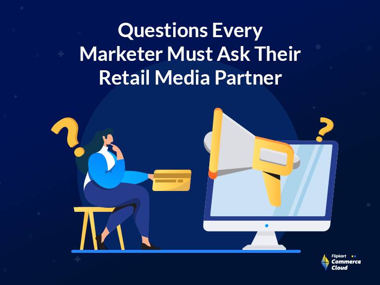Questions you should ask your retail media partners